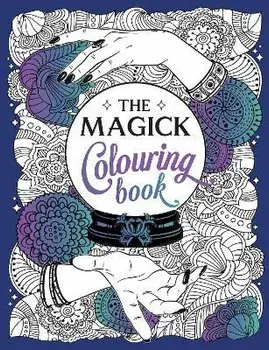 The Magick Colouring Book. A Spellbinding Journey of Colour and Creativity, Paperback/Summersdale Publishers