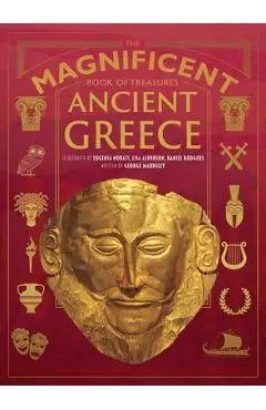 The Magnificent Book of Treasures: Ancient Greece - George Maudsley
