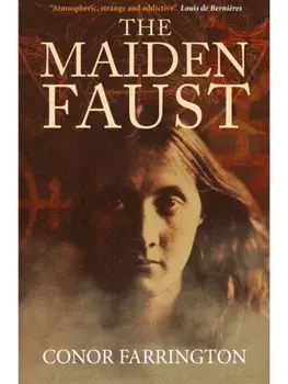 The Maiden Faust, Paperback/Conor Farrington