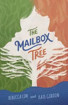 The Mailbox Tree - Rebecca Lim