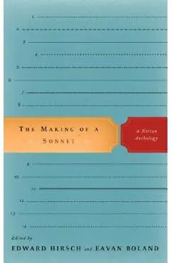 The Making of a Sonnet: A Norton Anthology - Eavan Boland