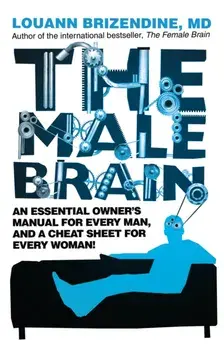 The Male Brain, Paperback/Louann, MD Brizendine