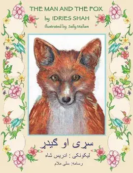 The Man and the Fox: English-Pashto Edition, Paperback/Idries Shah