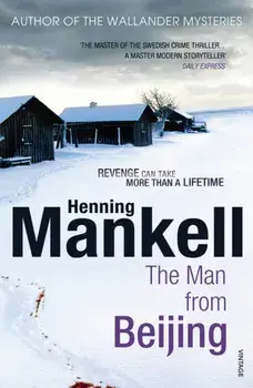 The Man From Beijing, Paperback/Henning Mankell