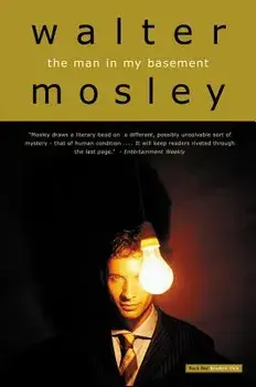 The Man in My Basement, Paperback/Walter Mosley