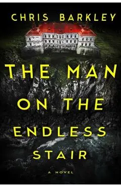 The Man on the Endless Stair - Chris Barkley