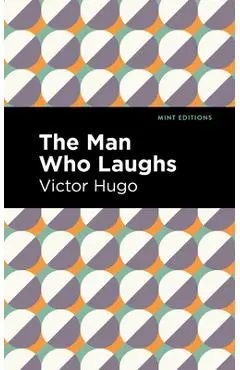 The Man Who Laughs - Victor Hugo