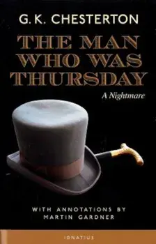 The Man Who Was Thursday, Paperback/G. K. Chesterton