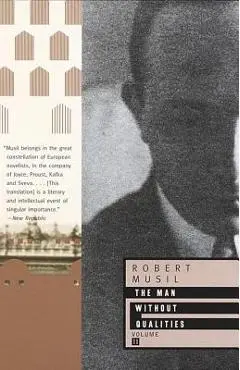 The Man Without Qualities, Volume 2 - Robert Musil
