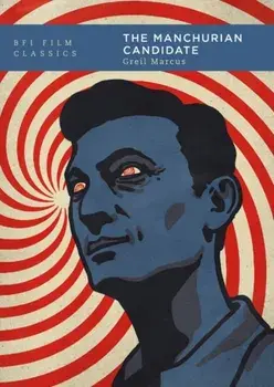 The Manchurian Candidate, Paperback/Greil Marcus
