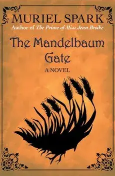 The Mandelbaum Gate, Paperback/Muriel Spark