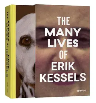 The Many Lives of Erik Kessels, Hardcover/Erik Kessels