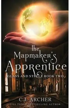 The Mapmaker's Apprentice - C. J. Archer