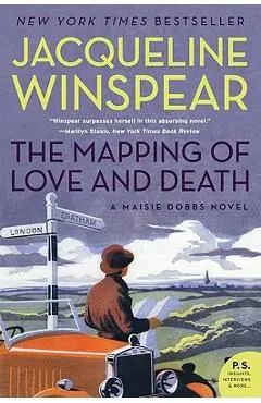 The Mapping of Love and Death: A Maisie Dobbs Novel - Jacqueline Winspear