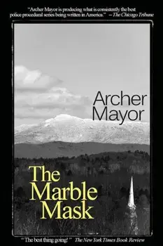 The Marble Mask: A Joe Gunther Novel, Paperback/Archer Mayor