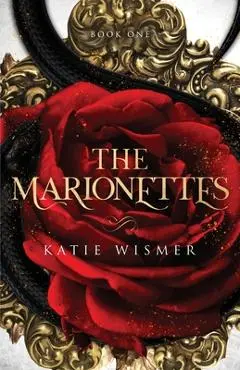 The Marionettes - Katie Wismer