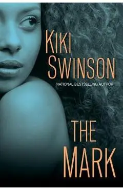 The Mark - Kiki Swinson