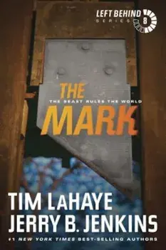 The Mark: The Beast Rules the World, Paperback/Tim LaHaye