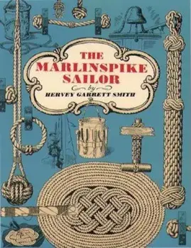 The Marlinspike Sailor, Paperback/Hervey Garrett Smith