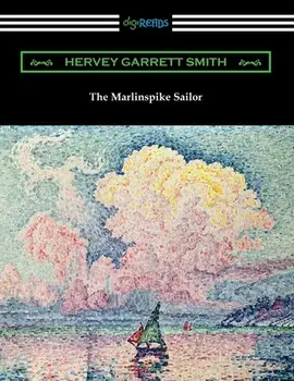 The Marlinspike Sailor, Paperback/Hervey Garrett Smith
