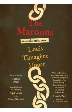 The Maroons - Louis Timagène Houat