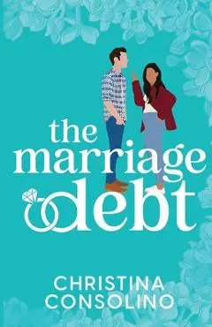 The Marriage Debt - Christina Consolino