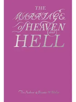 The Marriage of Heaven and Hell. Facsimile ed, Hardback/William Blake