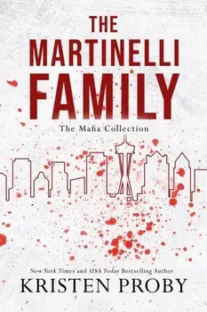 The Martinelli Family, Paperback/Kristen Proby