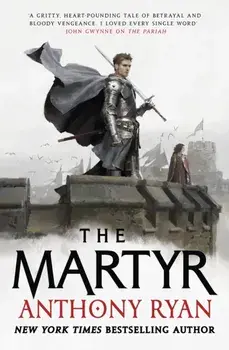 The Martyr. Book Two of the Covenant of Steel, Paperback/***