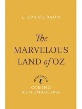 The Marvellous Land of Oz, Paperback/L. Frank Baum
