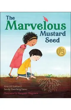 The Marvelous Mustard Seed - Amy-jill Levine