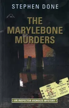 The Marylebone Murders. 1, Paperback/Stephen Done