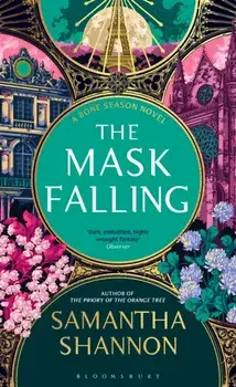 The Mask Falling. Author’s Preferred Text, Paperback/Samantha Shannon