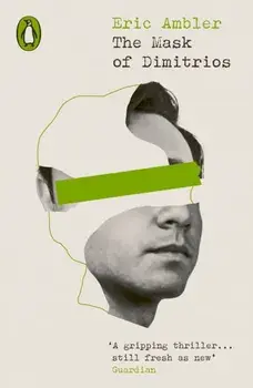 The Mask of Dimitrios, Paperback/Eric Ambler