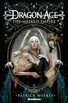 The Masked Empire, Paperback/Patrick Weekes