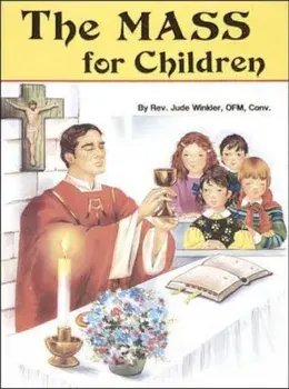 The Mass for Children, Paperback/Judy Winkler