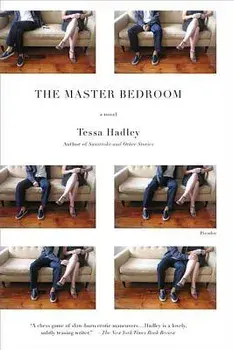 The Master Bedroom, Paperback/Tessa Hadley