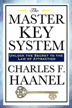 The Master Key System, Paperback/Charles F. Haanel
