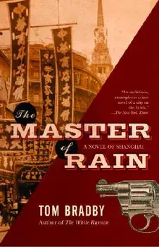 The Master of Rain: A Suspense Thriller, Paperback/Tom Bradby