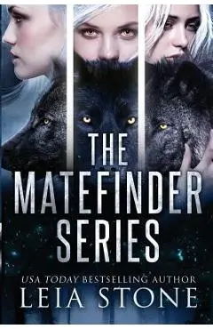 The Matefinder Series - Leia Stone