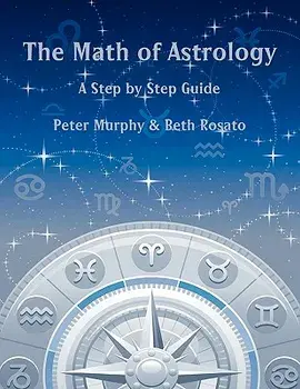 The Math of Astrology, Paperback/Peter Murphy