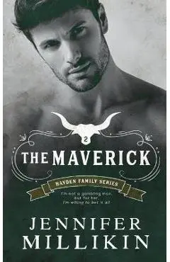 The Maverick - Jennifer Millikin