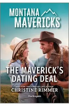 The Maverick's Dating Deal - Christine Rimmer