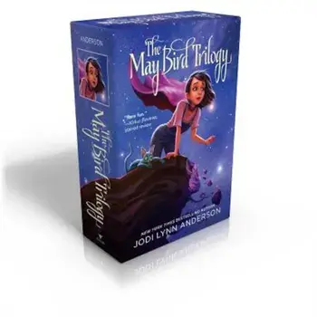 The May Bird Trilogy: The Ever After; Among the Stars; Warrior Princess, Paperback/Jodi Lynn Anderson