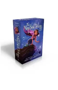 The May Bird Trilogy: The Ever After; Among the Stars; Warrior Princess - Jodi Lynn Anderson
