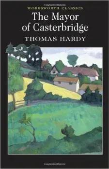 The Mayor of Casterbridge/Thomas Hardy