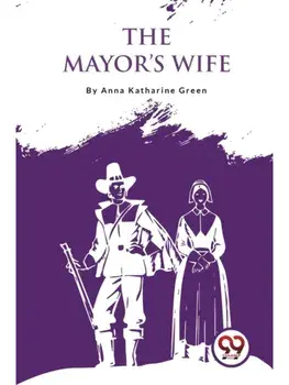 The Mayor'S Wife, Paperback/***