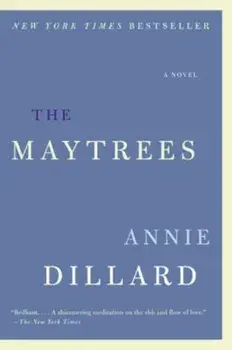 The Maytrees, Paperback/Annie Dillard