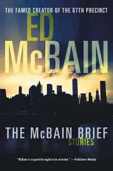 The McBain Brief: Stories, Paperback/Ed McBain