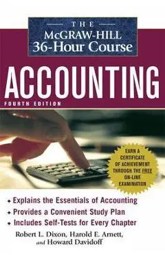 The McGraw-Hill 36-Hour Course: Accounting - Robert L. Dixon